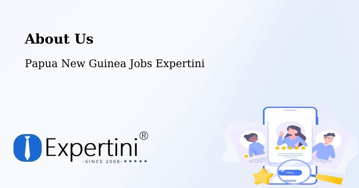 About Expertini Recruitment Platform  – Gumine - Gumine, Papua New Guinea Jobs Expertini