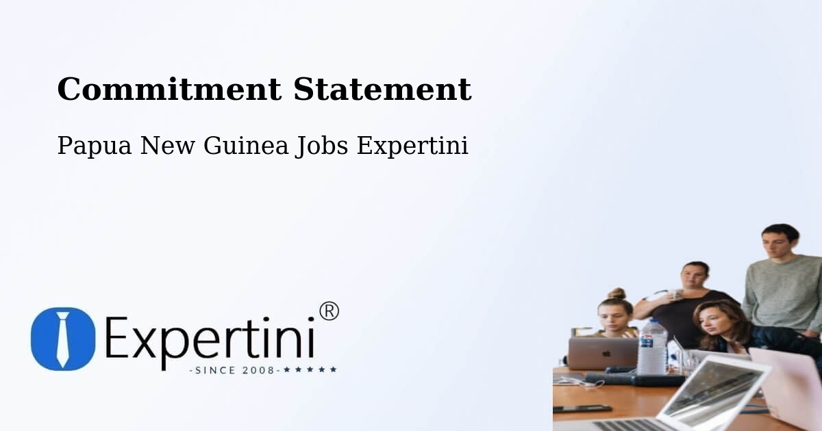 Corporate Commitment – Gumine - Papua New Guinea Jobs Expertini