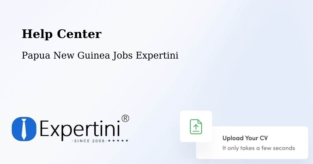 Help Center – Gumine - Papua New Guinea Jobs Expertini