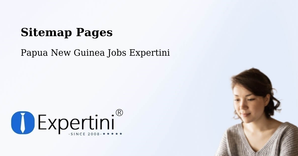 Sitemap Pages - Gumine - Papua New Guinea Jobs Expertini