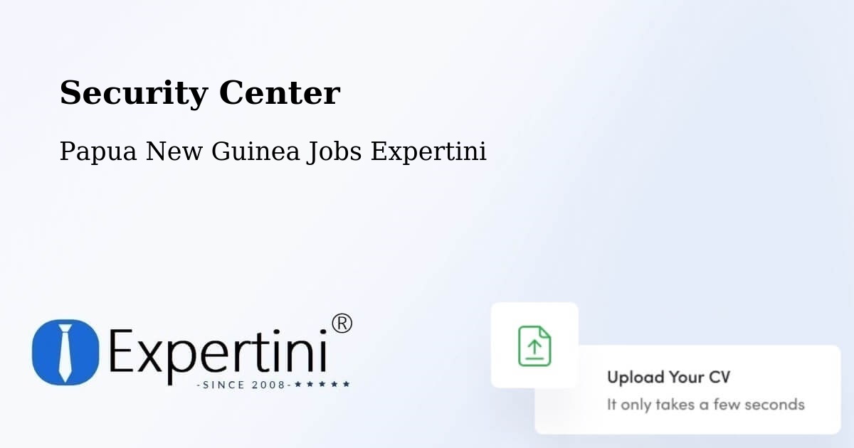 Security & Compliance – Gumine - Papua New Guinea Jobs Expertini